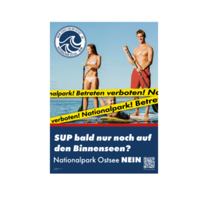 Kampagnen-Plakat "SUP nur noch auf den Binnenseen?" - Bilder-Kampagne Freie Ostsee Schleswig-Holstein gegen den Nationalpark Ostsee