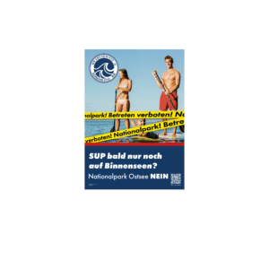 Kampagnen-Plakat "SUP nur noch auf den Binnenseen?" - Bilder-Kampagne Freie Ostsee Schleswig-Holstein gegen den Nationalpark Ostsee